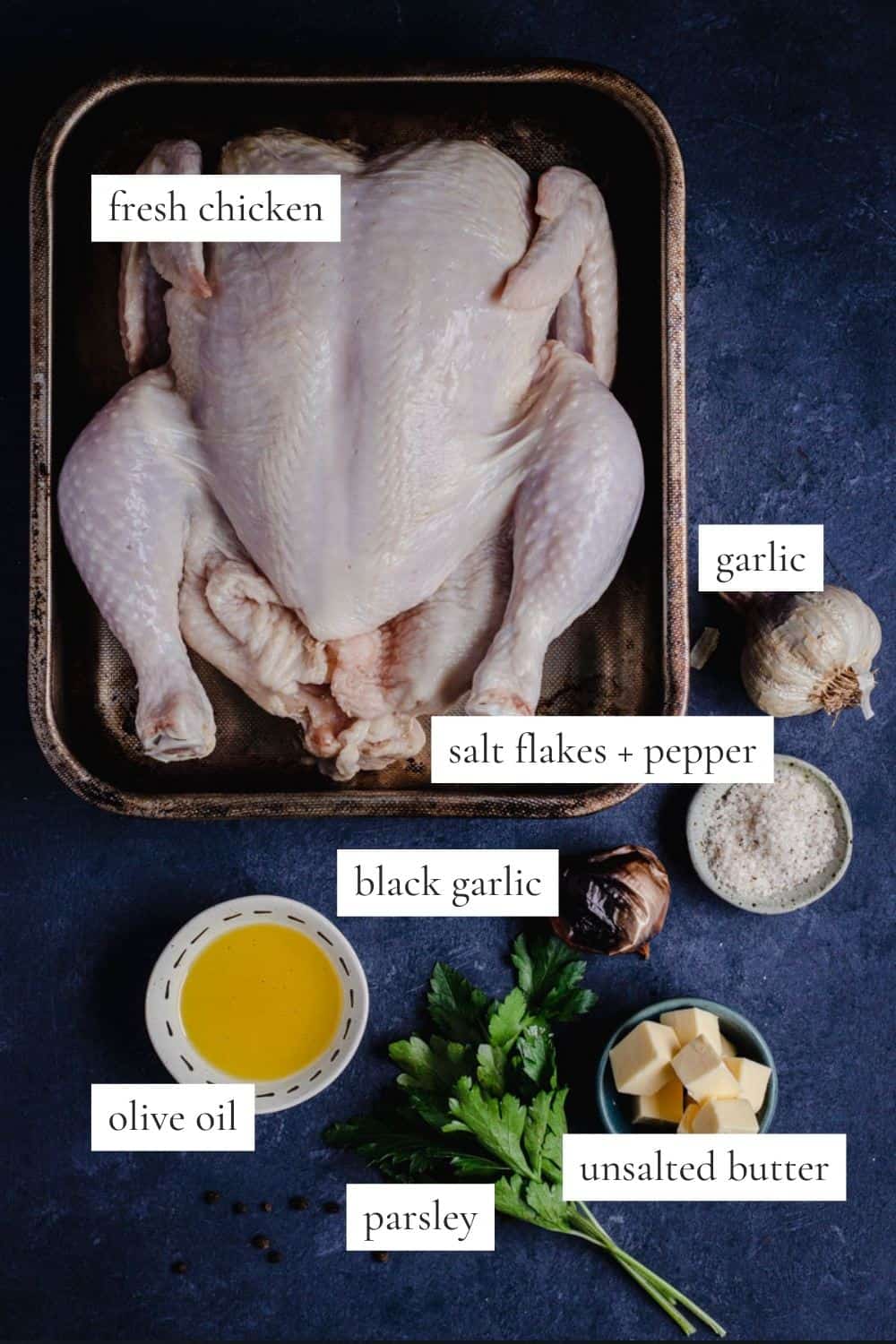 All the ingredients you need to make Black Garlic Roast Chicken.
